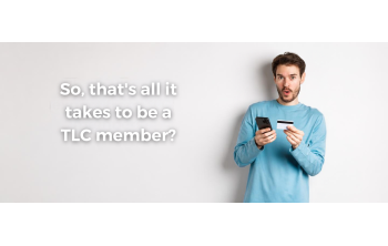 What does it take to become a TLC Member?